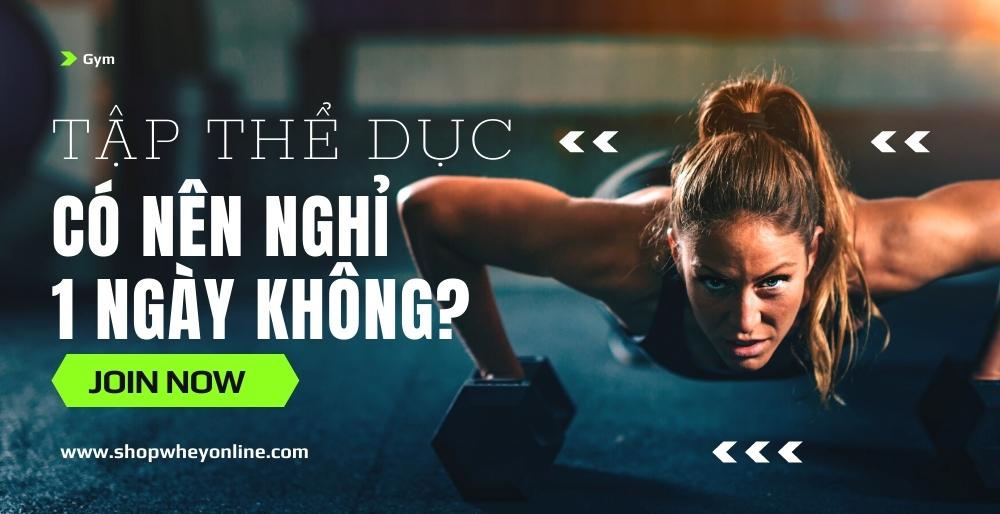 Tập thể dục có nên nghỉ 1 ngày không? Lịch nghỉ ngơi tối ưu cho Gymer