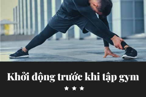 Vì sao chúng ta bắt buộc phải khởi động trước khi tập gym?