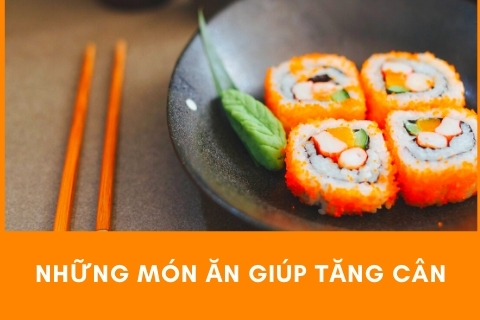 Những món ăn giúp tăng cân tự nhiên và lành mạnh cho người gầy
