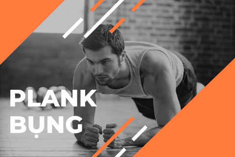 Tập plank bụng bao nhiêu lâu thì có được vòng 2 như ý?