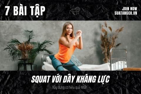 7 bài tập squat với dây kháng lực phát triển cơ hiệu quả nhất