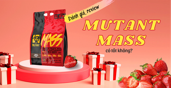 Có nên mua Mutant Mass không?
