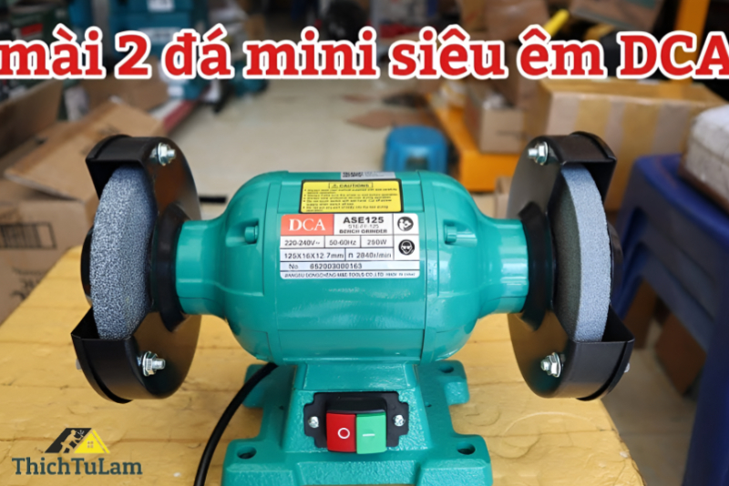 Đánh giá chi tiết máy mài 2 đá mini DCA ASE125: Chất lượng vượt trội, giá cả hợp lý