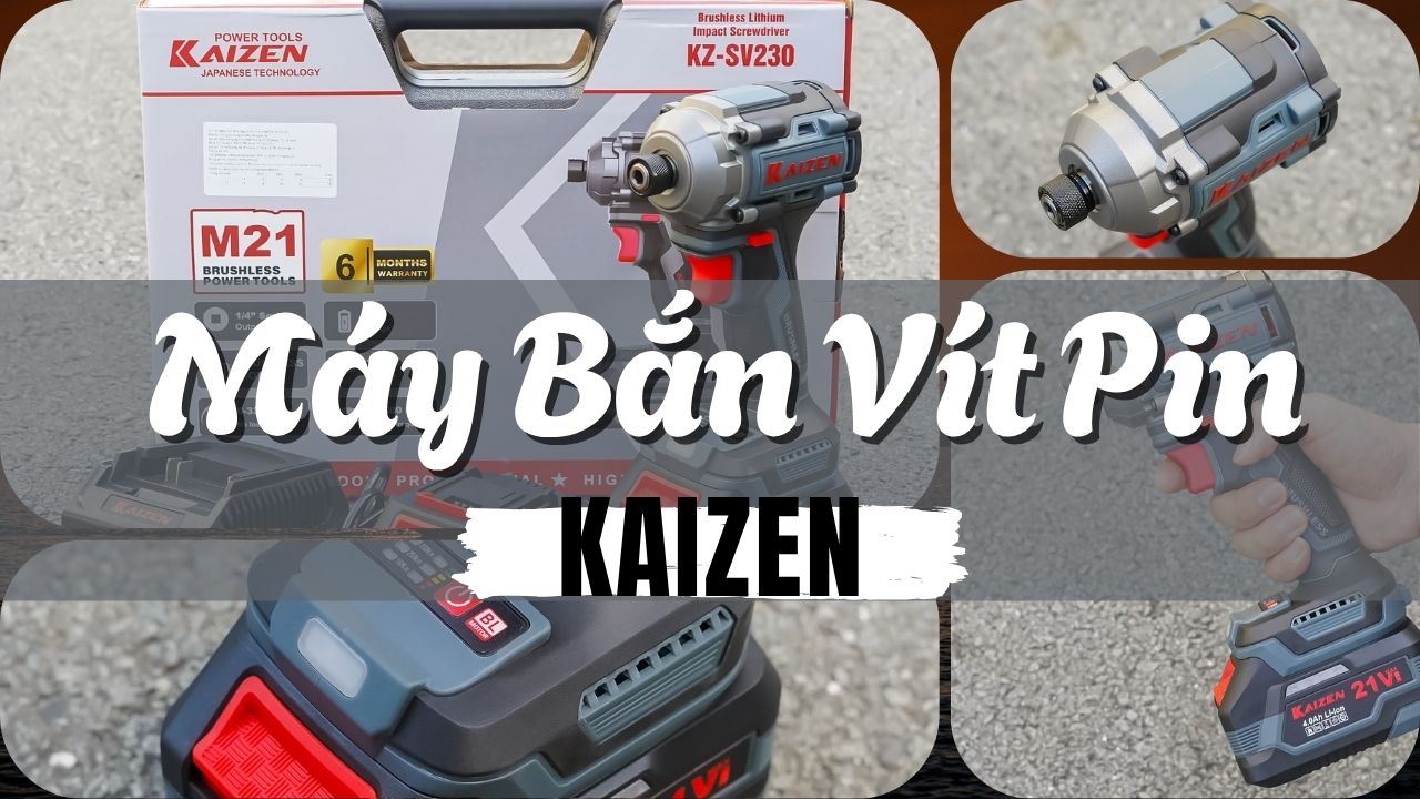 Máy Bắn Vít Pin Kaizen: Hiệu Suất Tốt, Giá Cạnh Tranh Cho Thợ Chuyên Nghiệp
