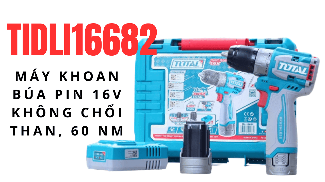 Đánh giá Total TIDLI16682 — Máy khoan búa pin 16V không chổi than, 60 Nm