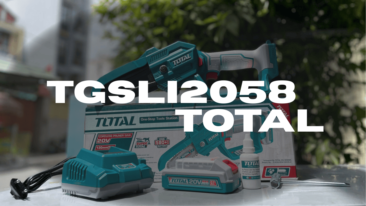 Cưa xích mini Total TGSLI2058 — Nhẹ, mạnh, giá phải chăng cho tỉa cành