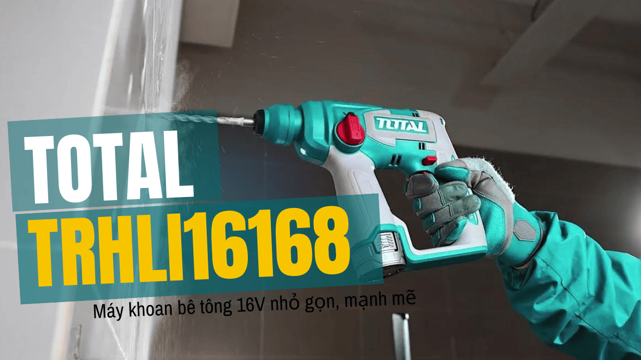 Total TRHLI16168 — Máy khoan bê tông 16V nhỏ gọn, mạnh mẽ