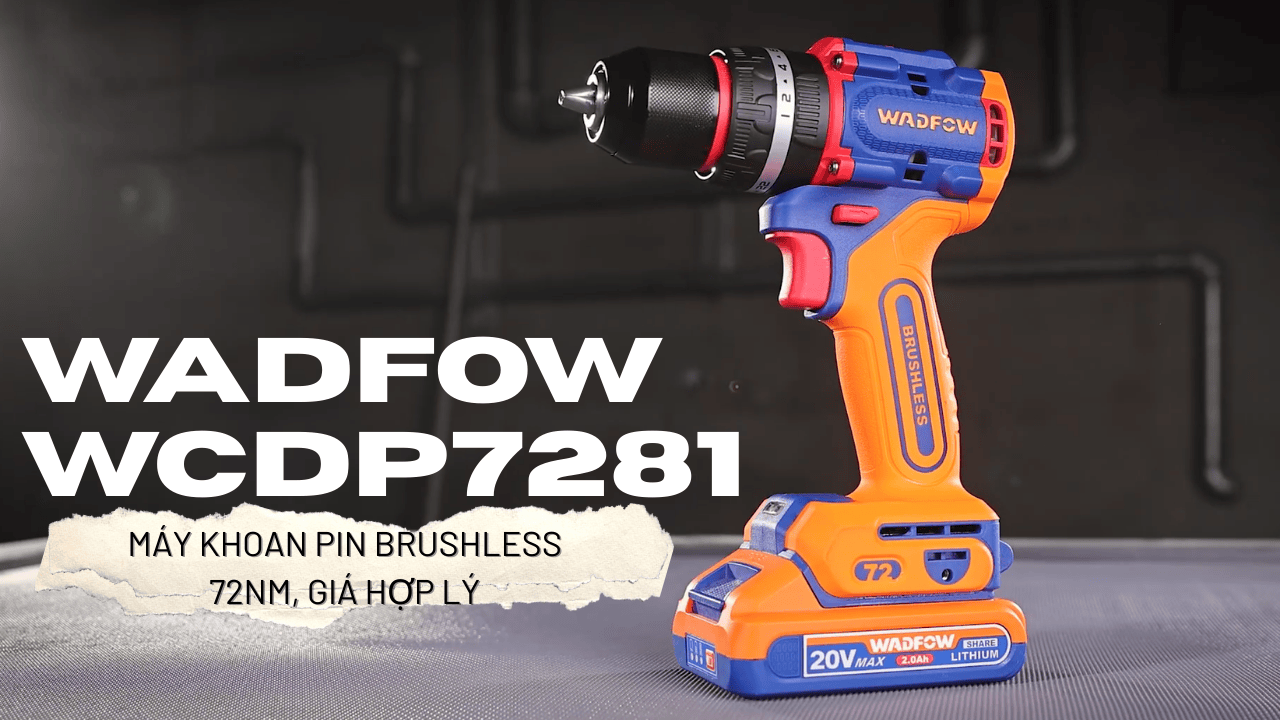 Bộ máy khoan không chổi than 72Nm 2PIN 2Ah + 1 sạc Wadfow WCDP7281 — Giá tốt, dùng gia đình và thợ đều ổn