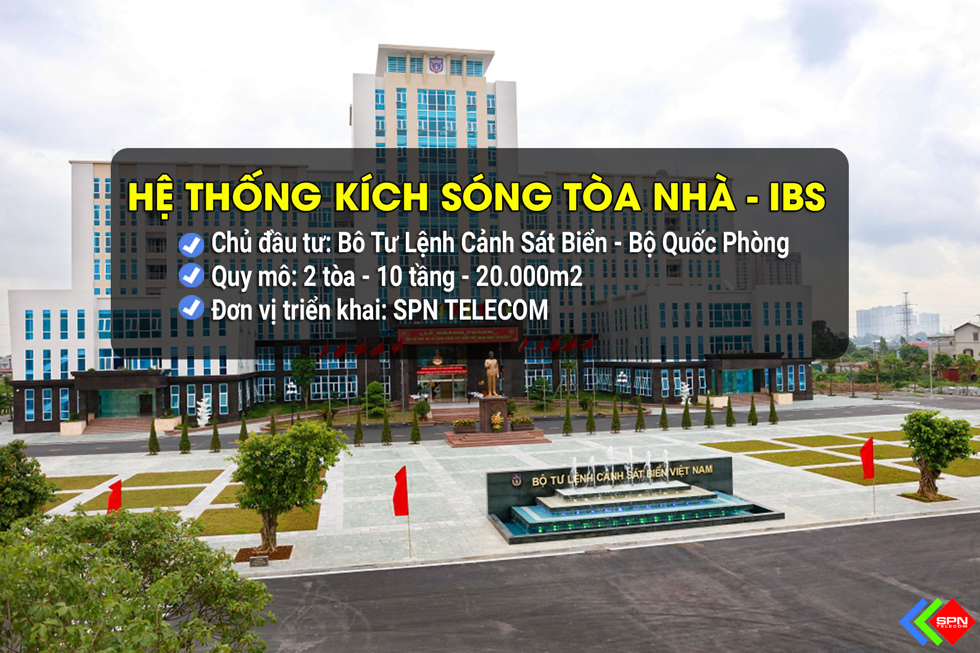 Hệ Thống Kích Sóng Di Động Trụ Sở Cơ Quan BTL Cảnh Sát Biển Hà Nội