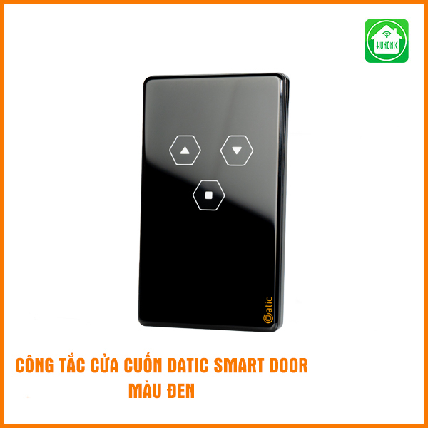 Công tắc cảm ứng thông minh Wifi HUNONIC Datic nút điều khiển bật tắt thiết bị điện bình nóng lạnh đóng mở cửa cuốn cổng tự động từ xa qua điện thoại