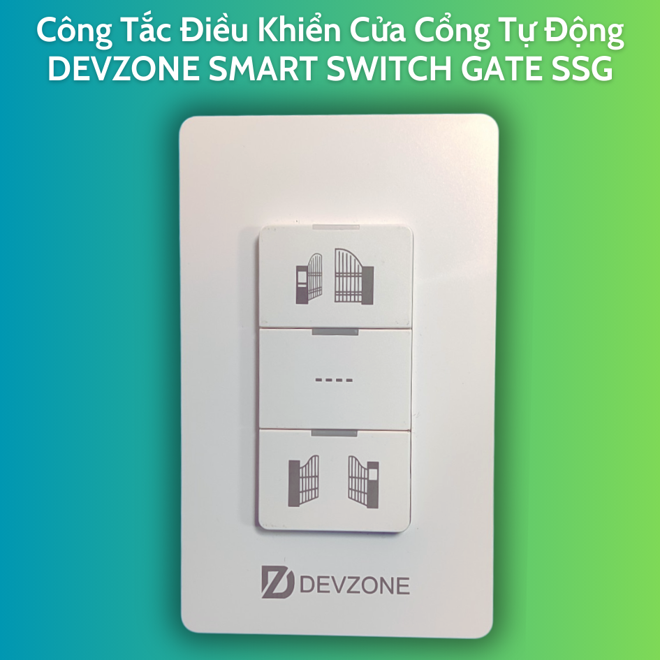 Công Tắc Điều Khiển Đóng Mở Cửa Cổng Tự Động Bằng Điện Thoại DEVZONE SMART SWITCH GATE SSG 4 in 1 Nút Bấm Cơ Gắn Tường Wifi Bluetooth Remote