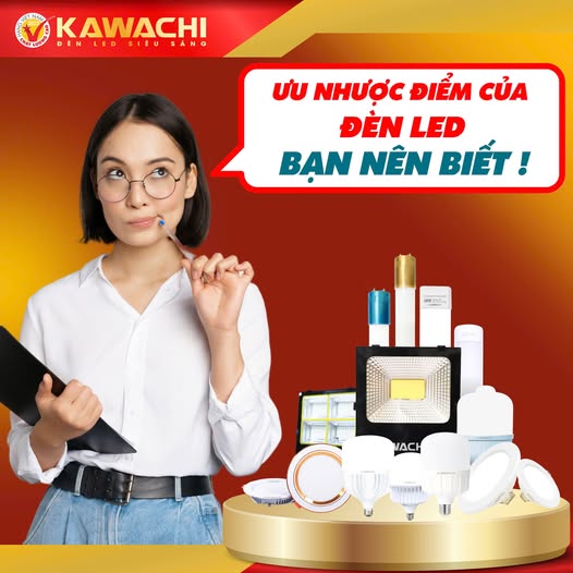 ƯU NHƯỢC ĐIỂM CỦA ĐÈN LED MÀ BẠN NÊN BIẾT