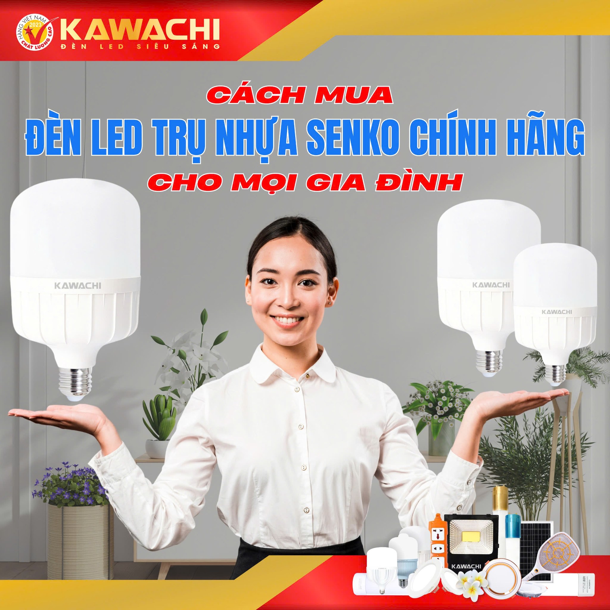 CÁCH MUA ĐÈN LED TRỤ NHỰA SENKO CHÍNH HÃNG CHO MỌI GIA ĐÌNH