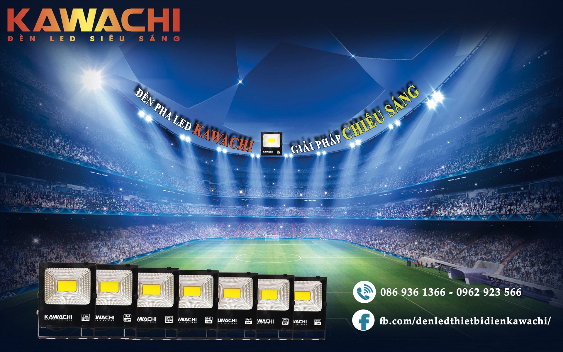 ĐÈN PHA LED KAWACHI - GIẢI PHÁP CHIẾU SÁNG