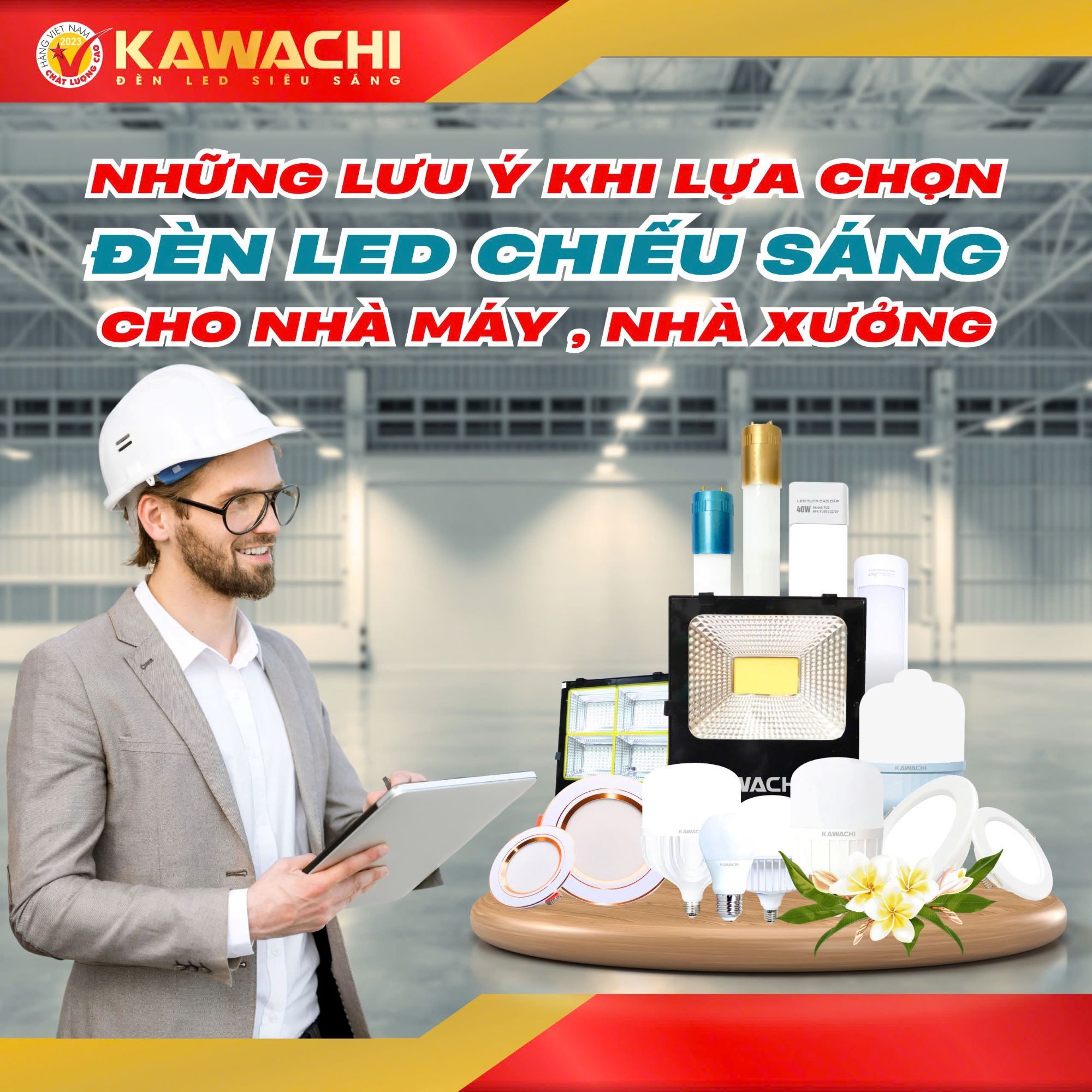 NHỮNG LƯU Ý KHI LỰA CHỌN ĐÈN LED CHIẾU SÁNG NHÀ MÁY, NHÀ XƯỞNG