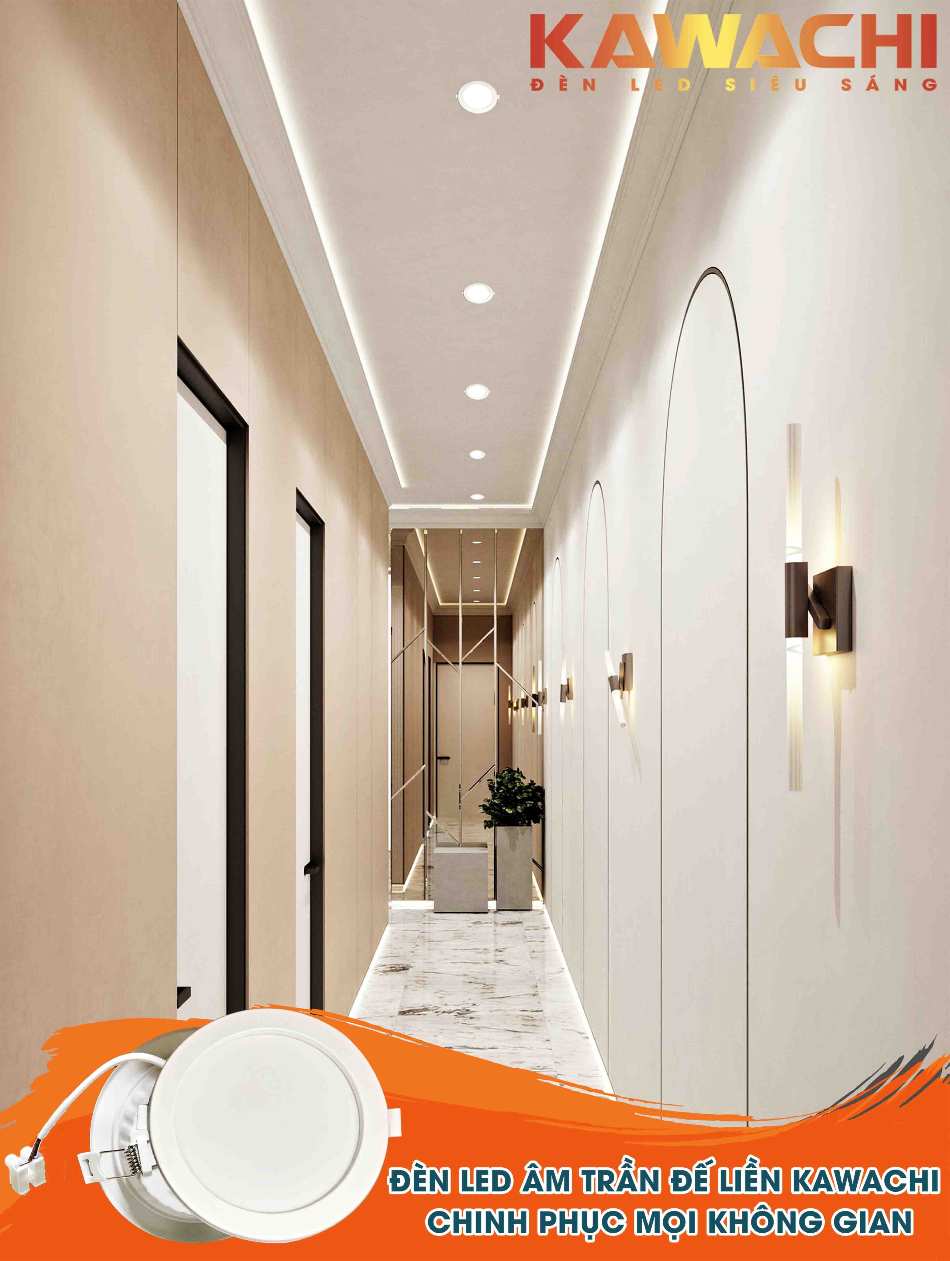 ĐÈN ÂM TRẦN ĐẾ LIỀN KAWACHI - CHINH PHỤC MỌI KHÔNG GIAN