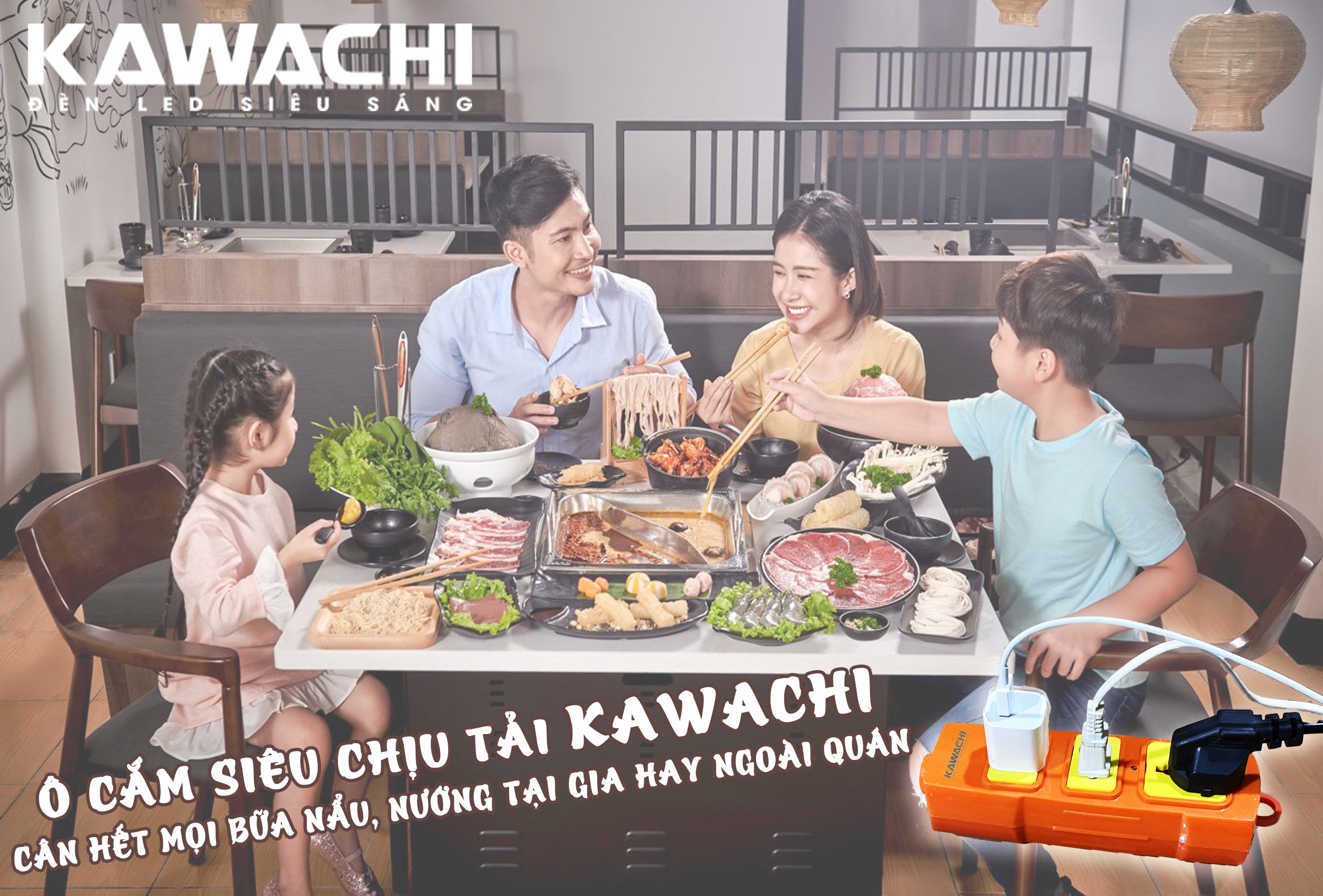 Ổ CẮM SIÊU CHỊU TẢI KAWACHI CÂN HÉT MỌI BỮA LẨU & NƯỚNG TẠI GIA HAY NGOÀI QUÁN