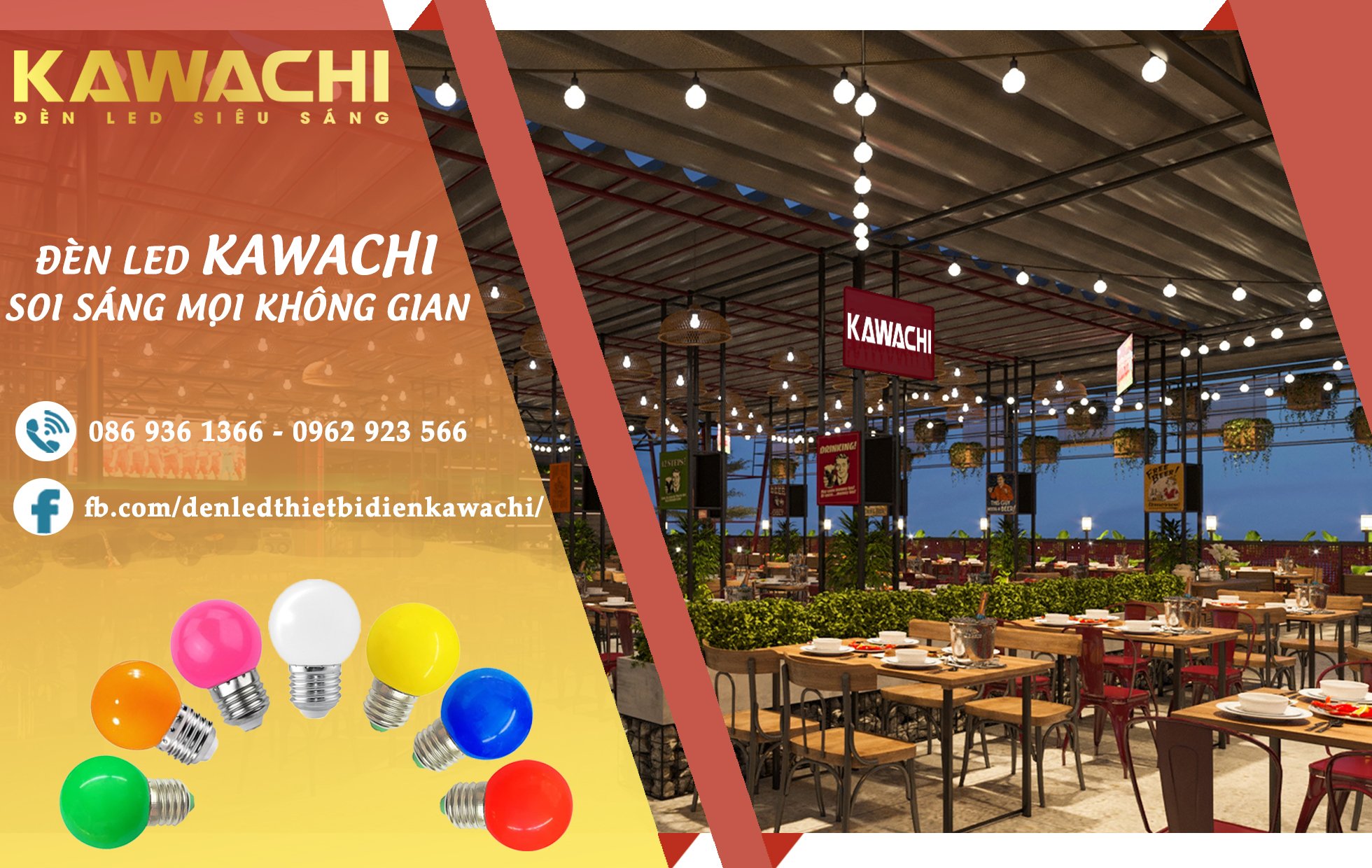 ĐÈN LED KAWACHI - SOI SÁNG MỌI KHÔNG GIAN