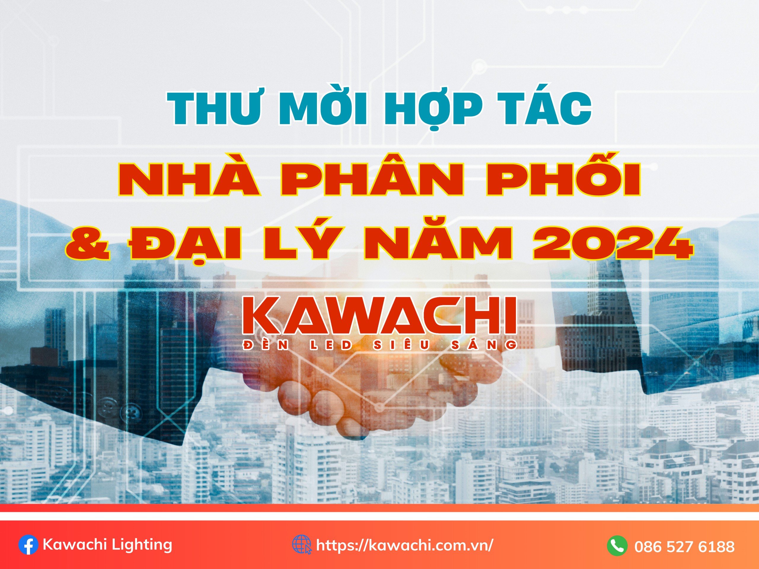 KAWACHI LIGHTING - MỜI HỢP TÁC, PHÂN PHỐI SẢN PHẨM