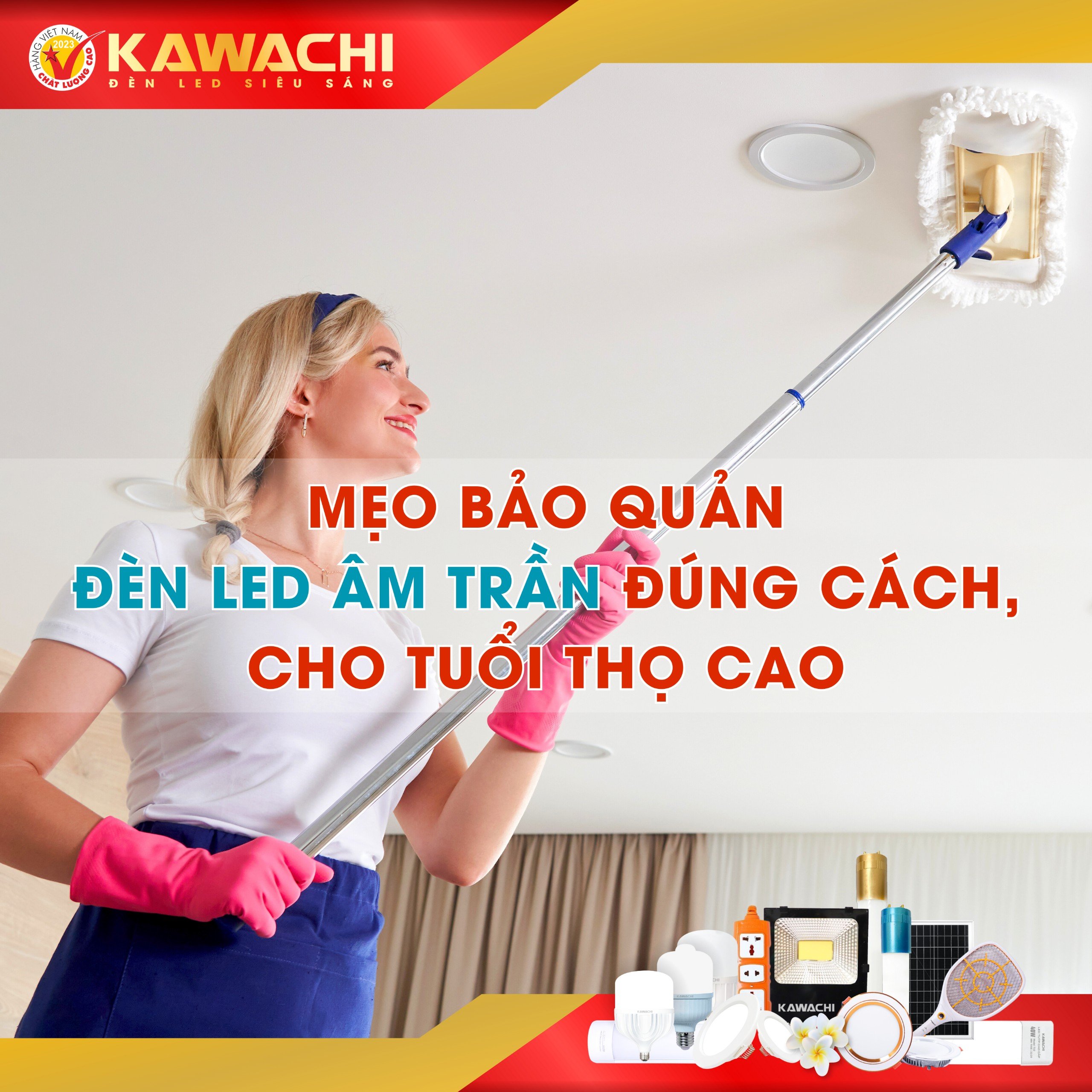 MẸO BẢO QUẢN ĐÈN LED ÂM TRẦN ĐÚNG CÁCH, CHO TUỔI THỌ CAO