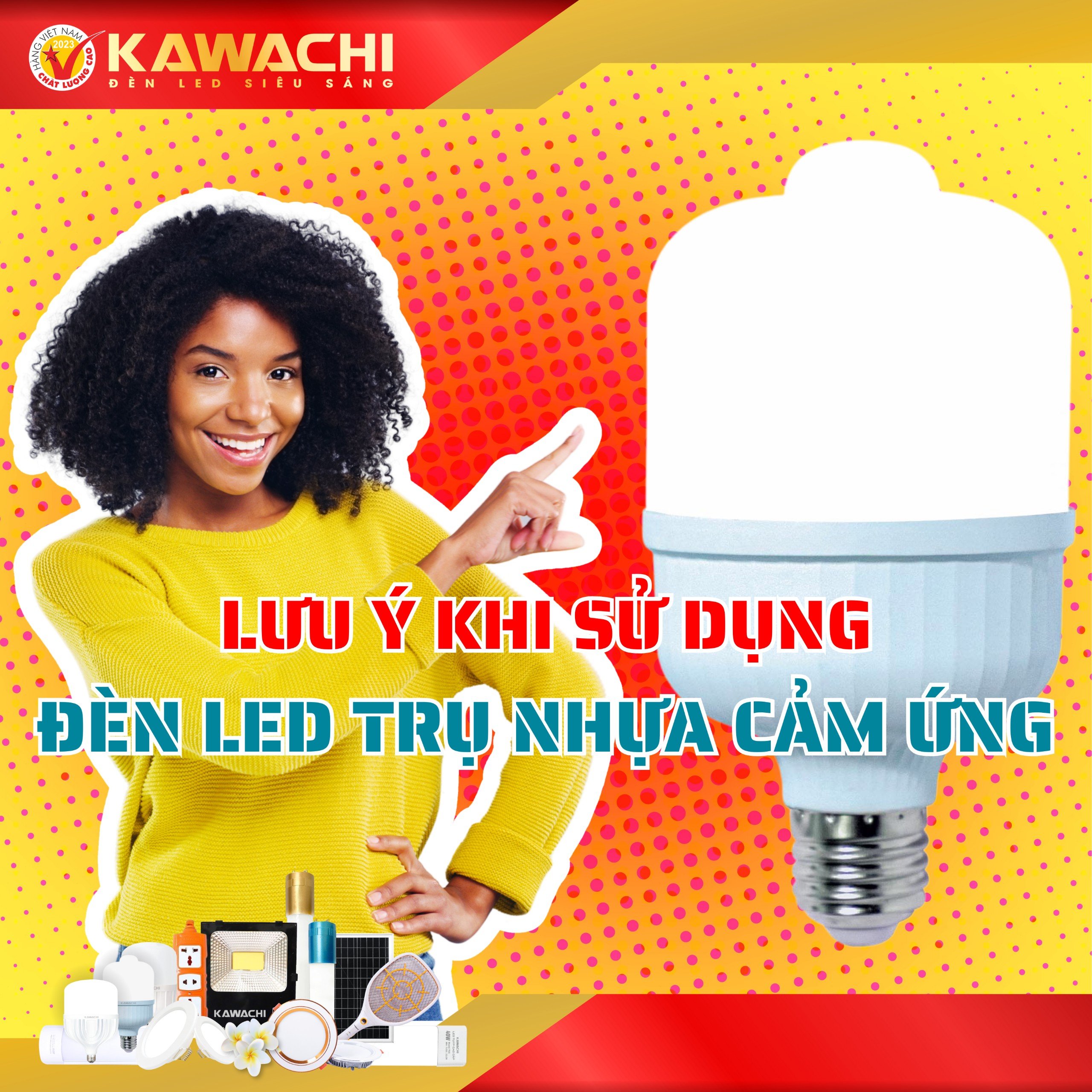 NHỮNG LƯU Ý KHI SỬ DỤNG ĐÈN LED TRỤ NHỰA CẢM ỨNG