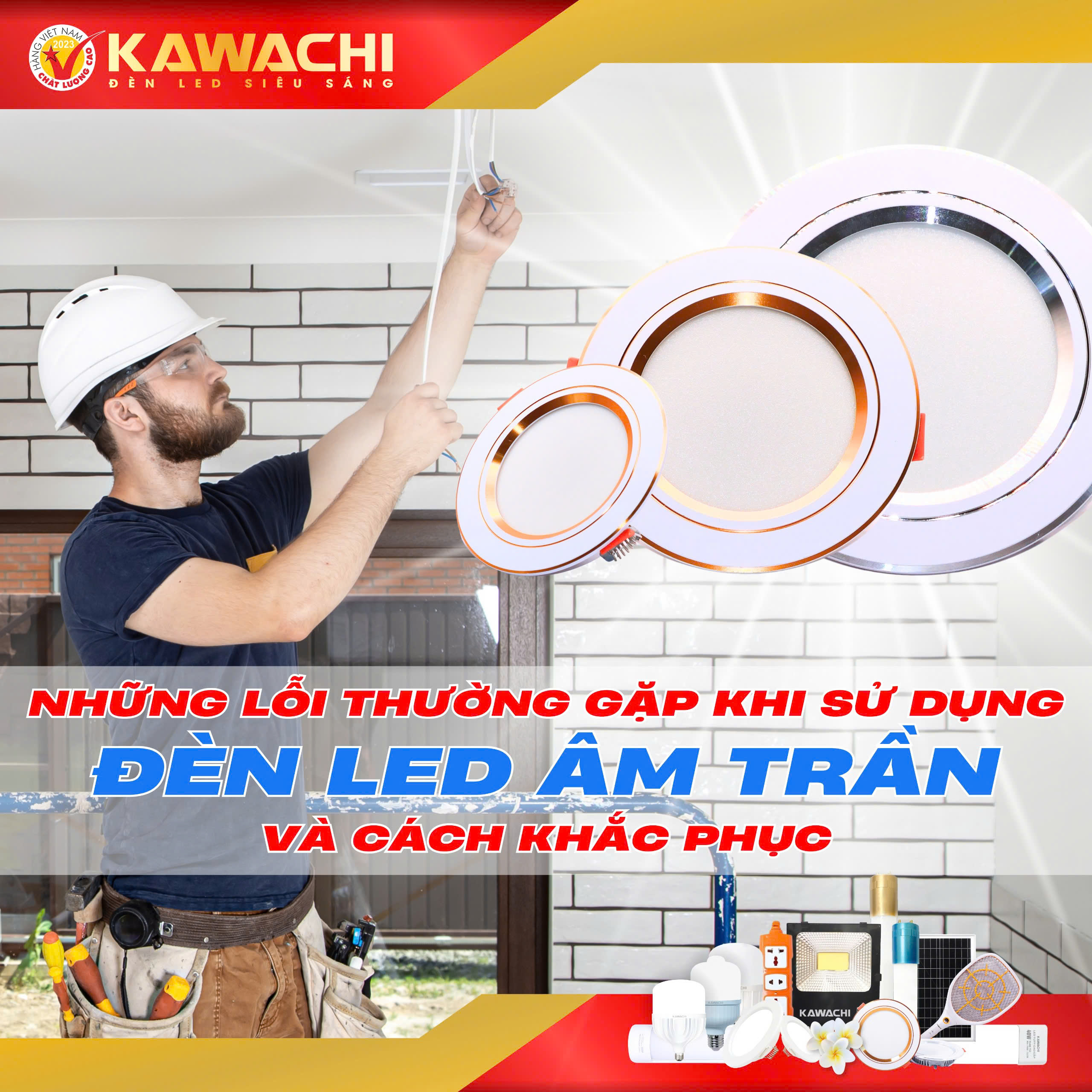NHỮNG LỖI THƯỜNG GẶP KHI SỬ DỤNG ĐÈN LED ÂM TRẦN VÀ CÁCH KHẮC PHỤC