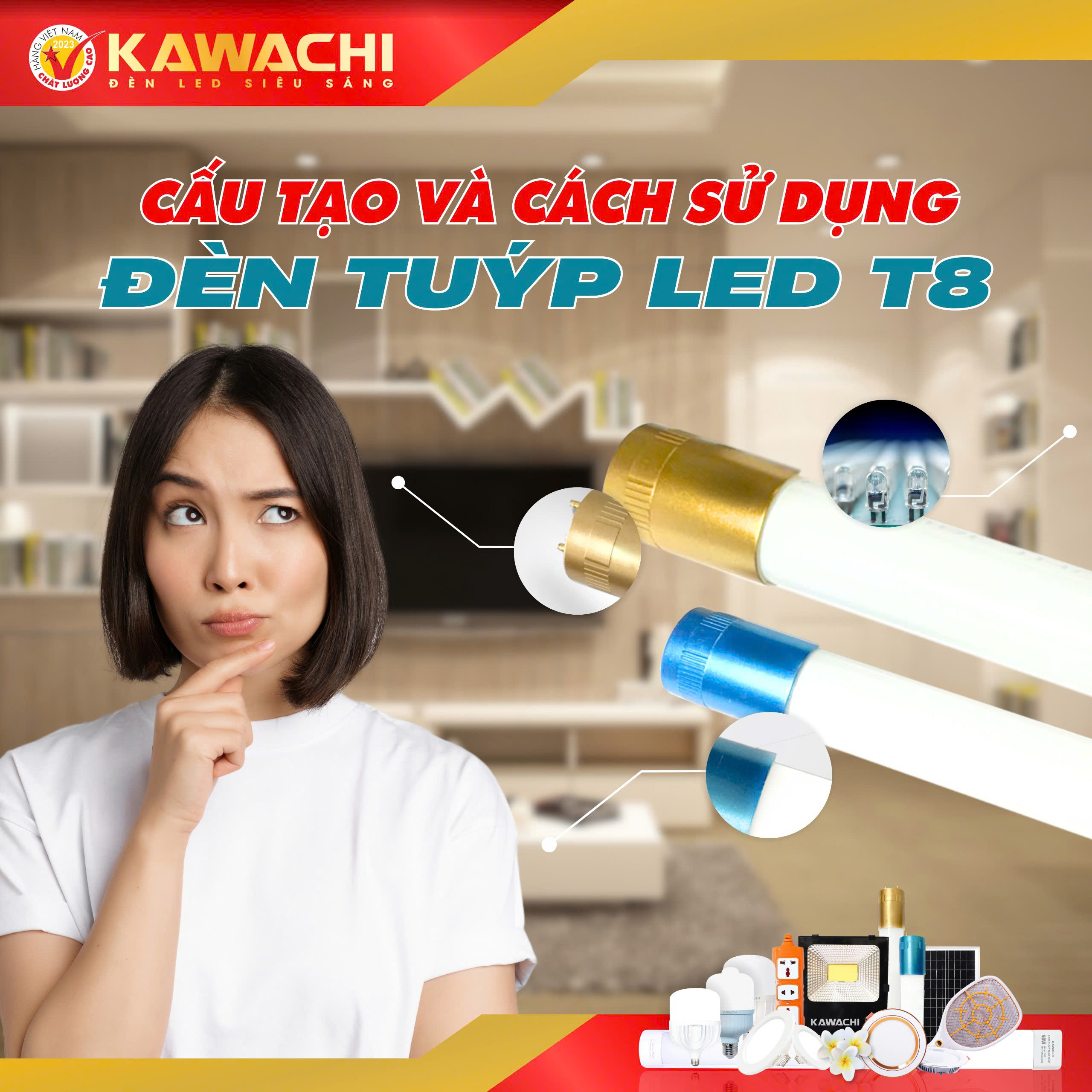 CẤU TẠO VÀ CÁCH SỬ DỤNG ĐÈN TUÝP LED T8