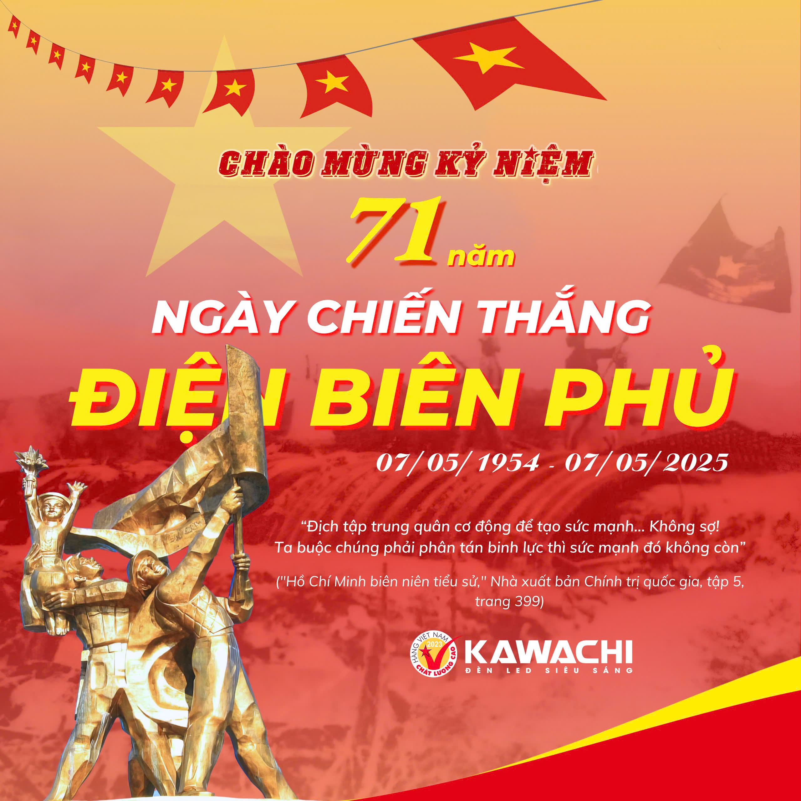 CHÀO MỪNG KỶ NIỆM 71 NĂM NGÀY CHIẾN THẮNG ĐIỆN BIÊN PHỦ (07/05/1954 - 07/05/2025)
