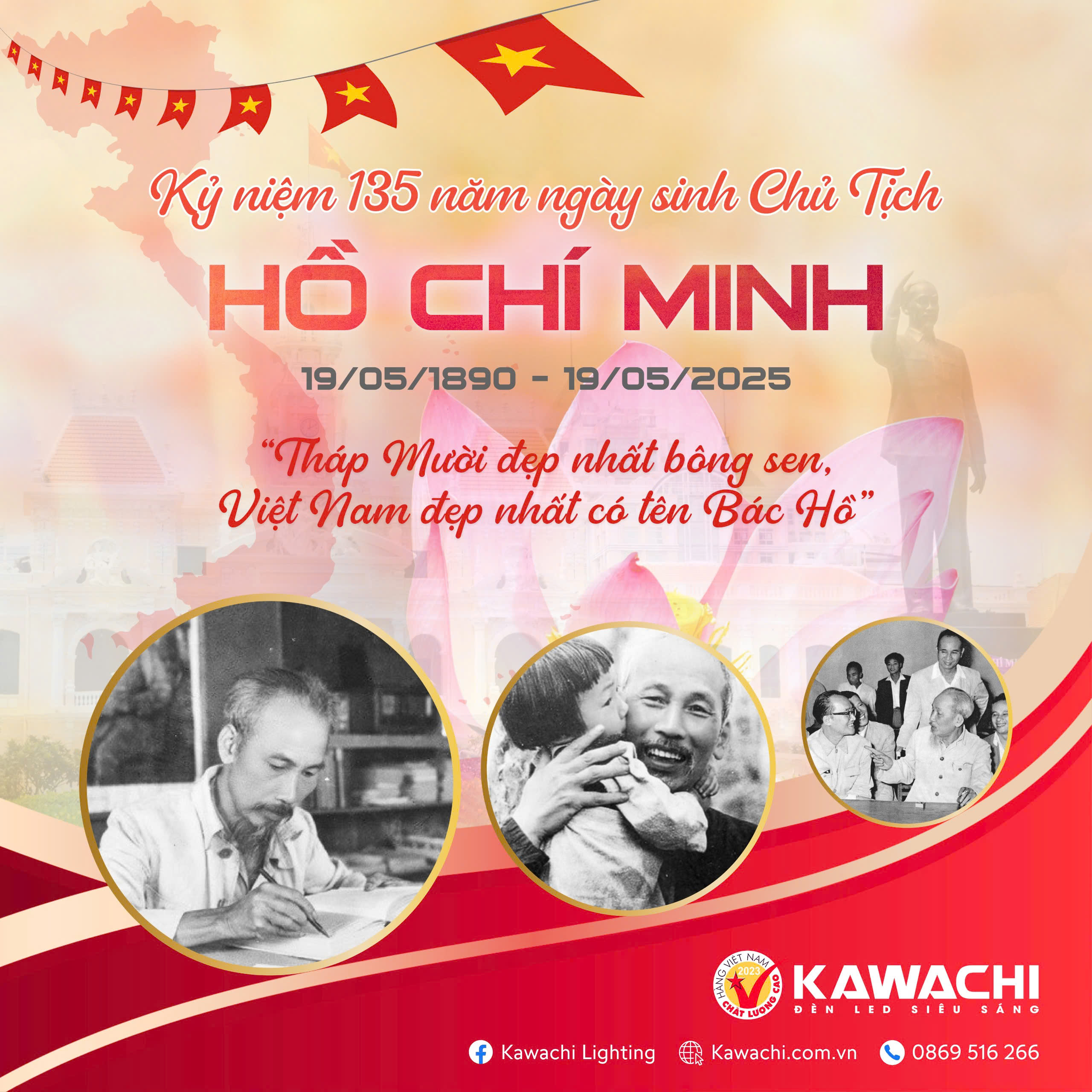 KỶ NIỆM 135 NĂM NGÀY SINH CHỦ TỊCH HỒ CHÍ MINH (19/05/1890 – 19/05/2025)