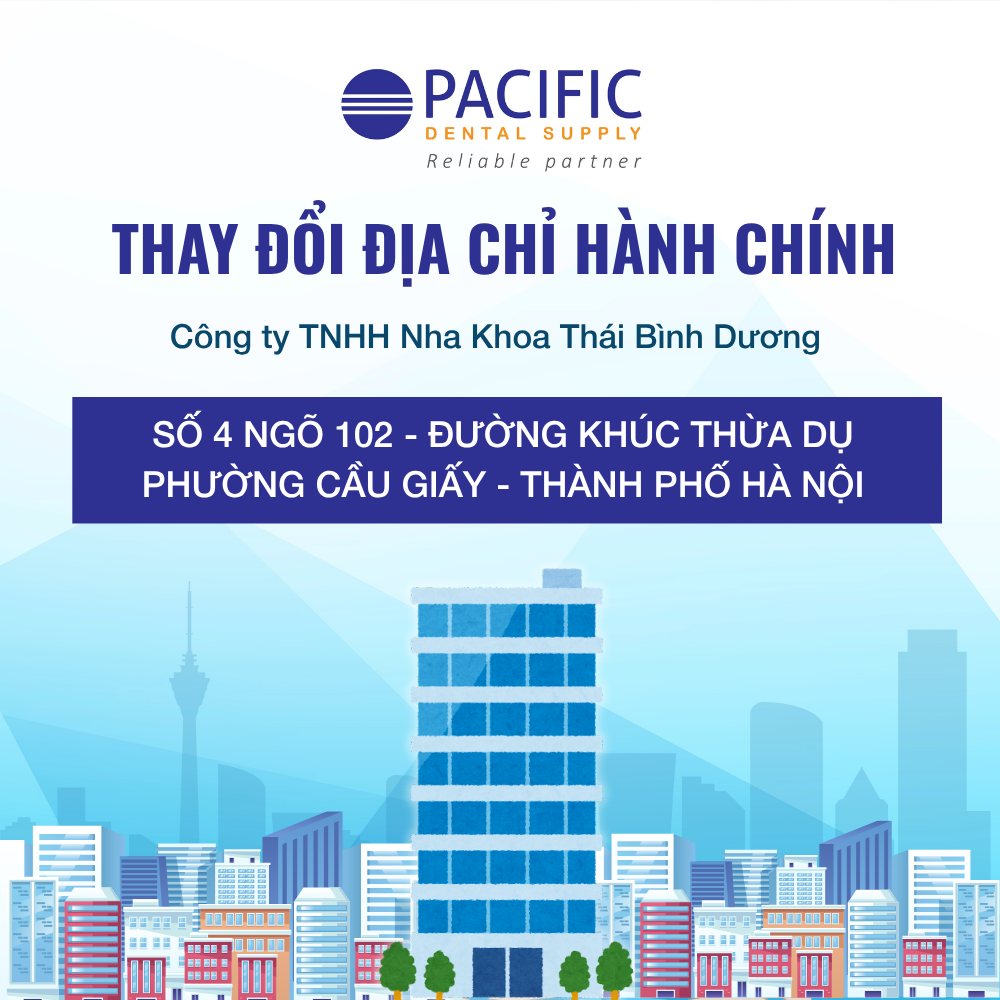 THÔNG BÁO THAY ĐỔI ĐỊA CHỈ HÀNH CHÍNH - CÔNG TY TNHH NHA KHOA THÁI BÌNH DƯƠNG