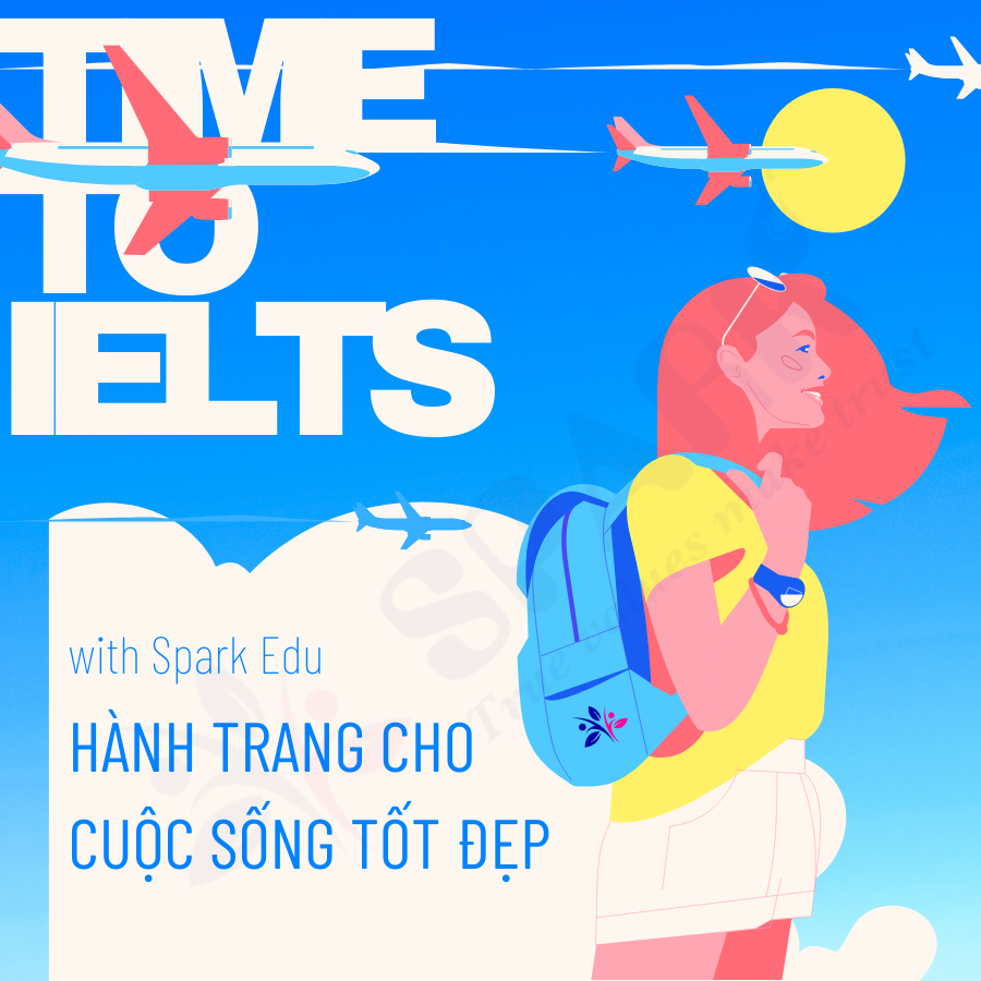 LỢI THẾ CỦA VIỆC HỌC IELTS - KHAI GIẢNG LỚP IELTS TRONG THÁNG 10