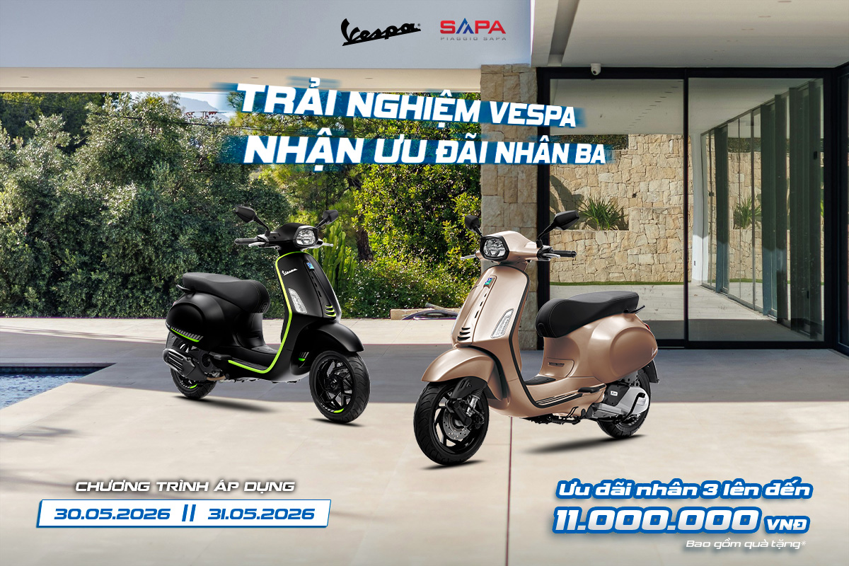 Trải nghiệm Vespa, nhận ưu đãi nhân ba từ 30 đến 31.05