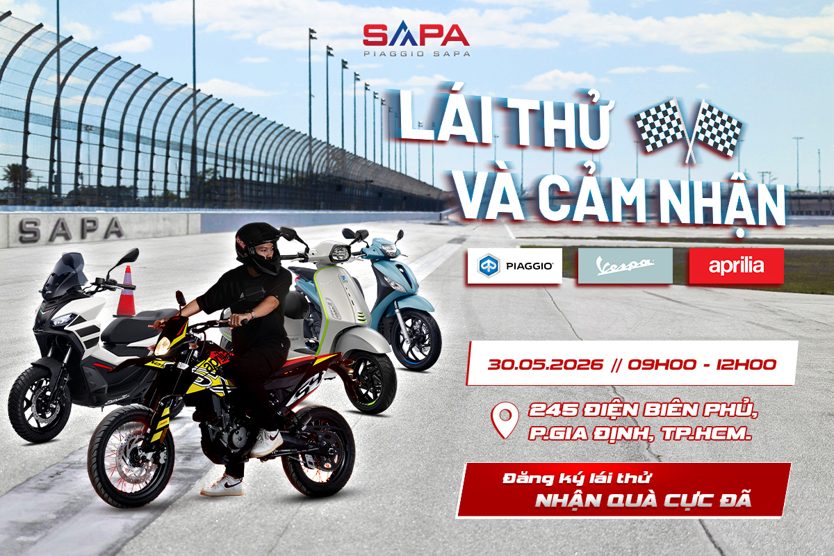 Lái thử và cảm nhận Vespa, Aprilia, Piaggio ngày 30.05.2026.