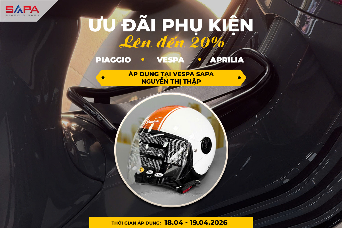 Từ 18.04 đến 19.04 Ưu đãi 20% Phụ Kiện Vespa, Piaggio chính hãng