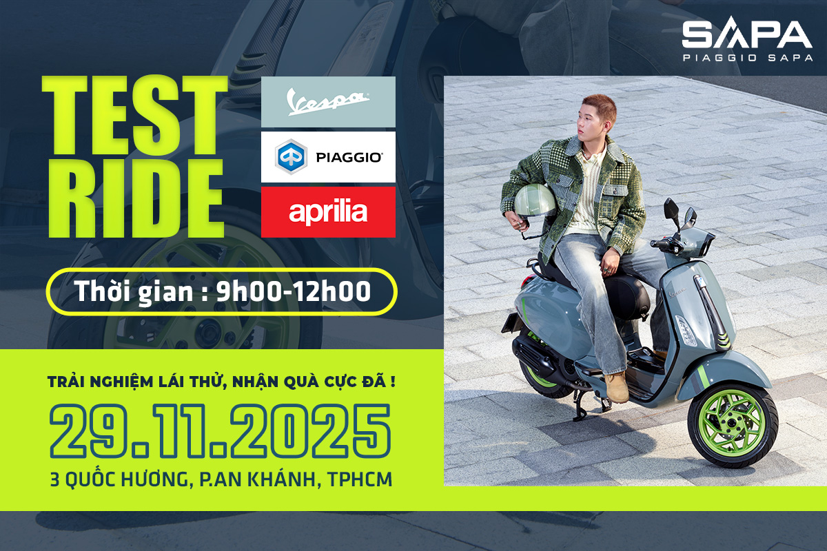 29.11.2025 - Lái thử Vespa, Aprilia, Piaggio nhận quà cực đãi