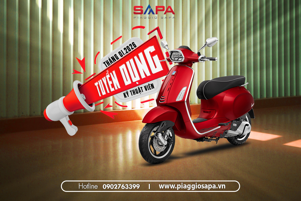 Piaggio Sapa Thông báo tuyển dụng tháng 01.2026