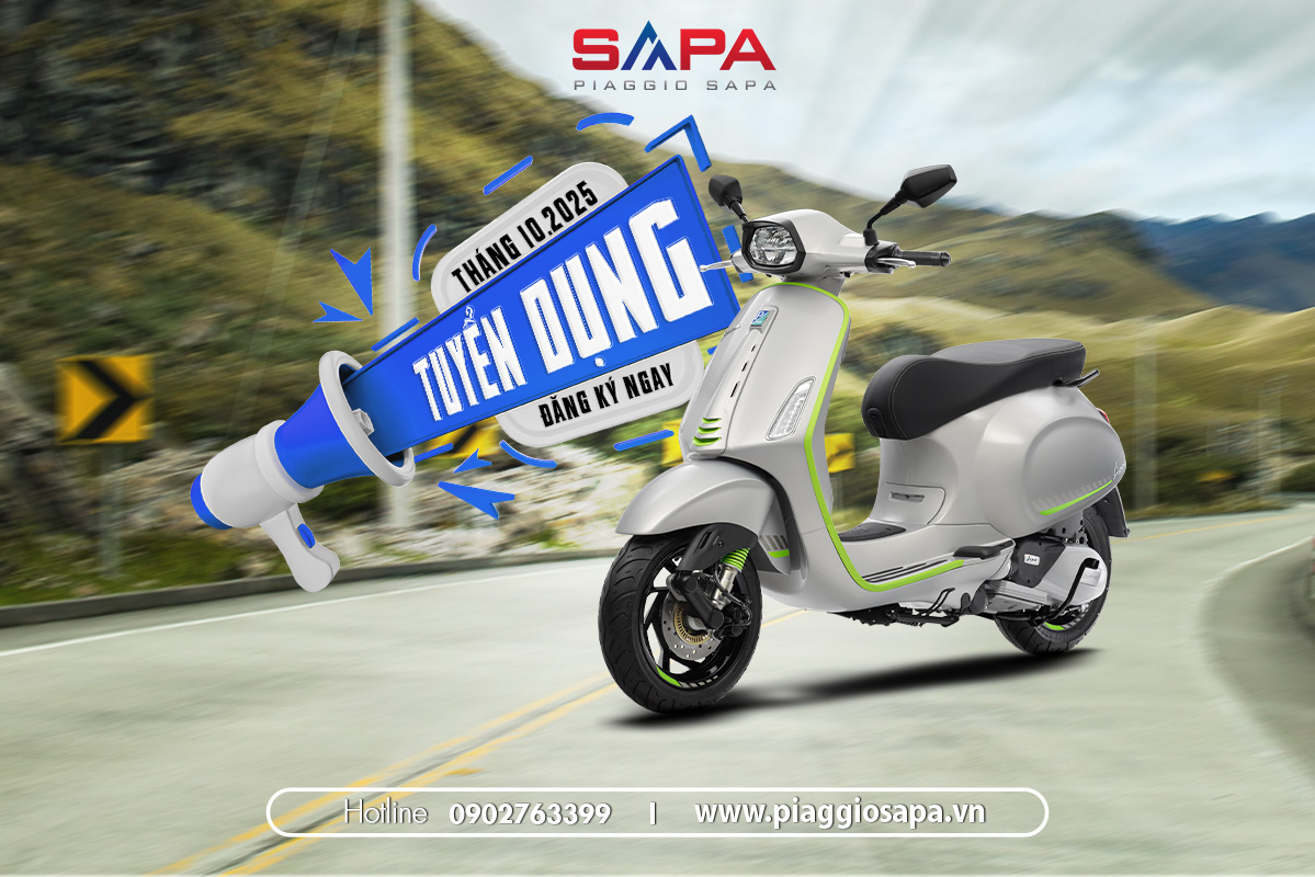 Piaggio Sapa Thông báo tuyển dụng tháng 10.2025