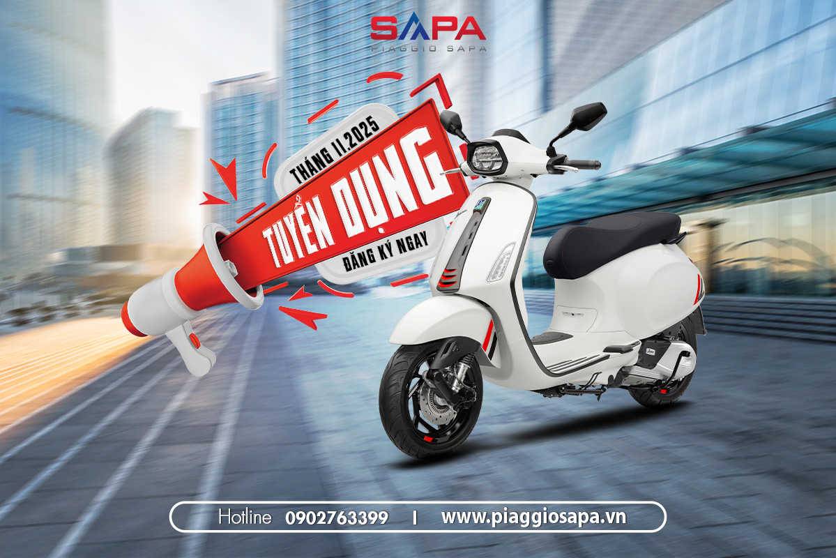 Piaggio Sapa Thông báo tuyển dụng tháng 11.2025