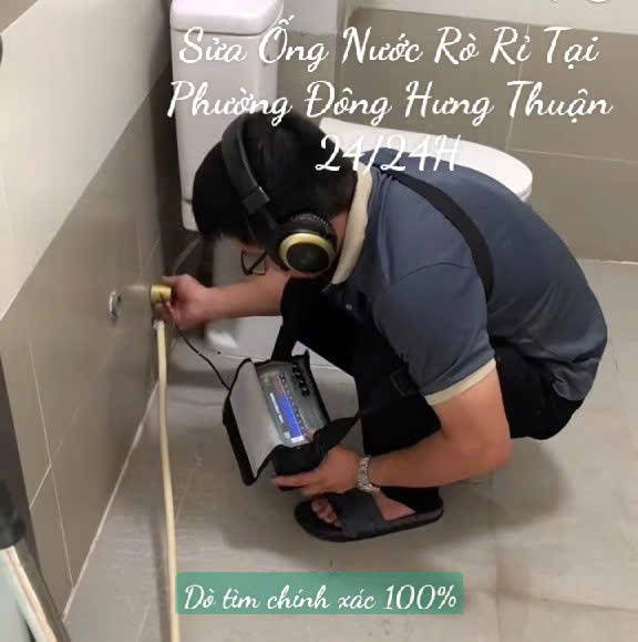 Thợ Dò Tìm Rò Rỉ Nước Phường Đông Hưng Thuận Uy Tín
