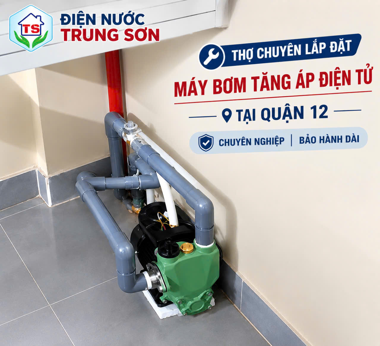 Thợ Lắp Bơm Tăng Áp Điện Tử Gia Đình Quận 12 Trọn Gói