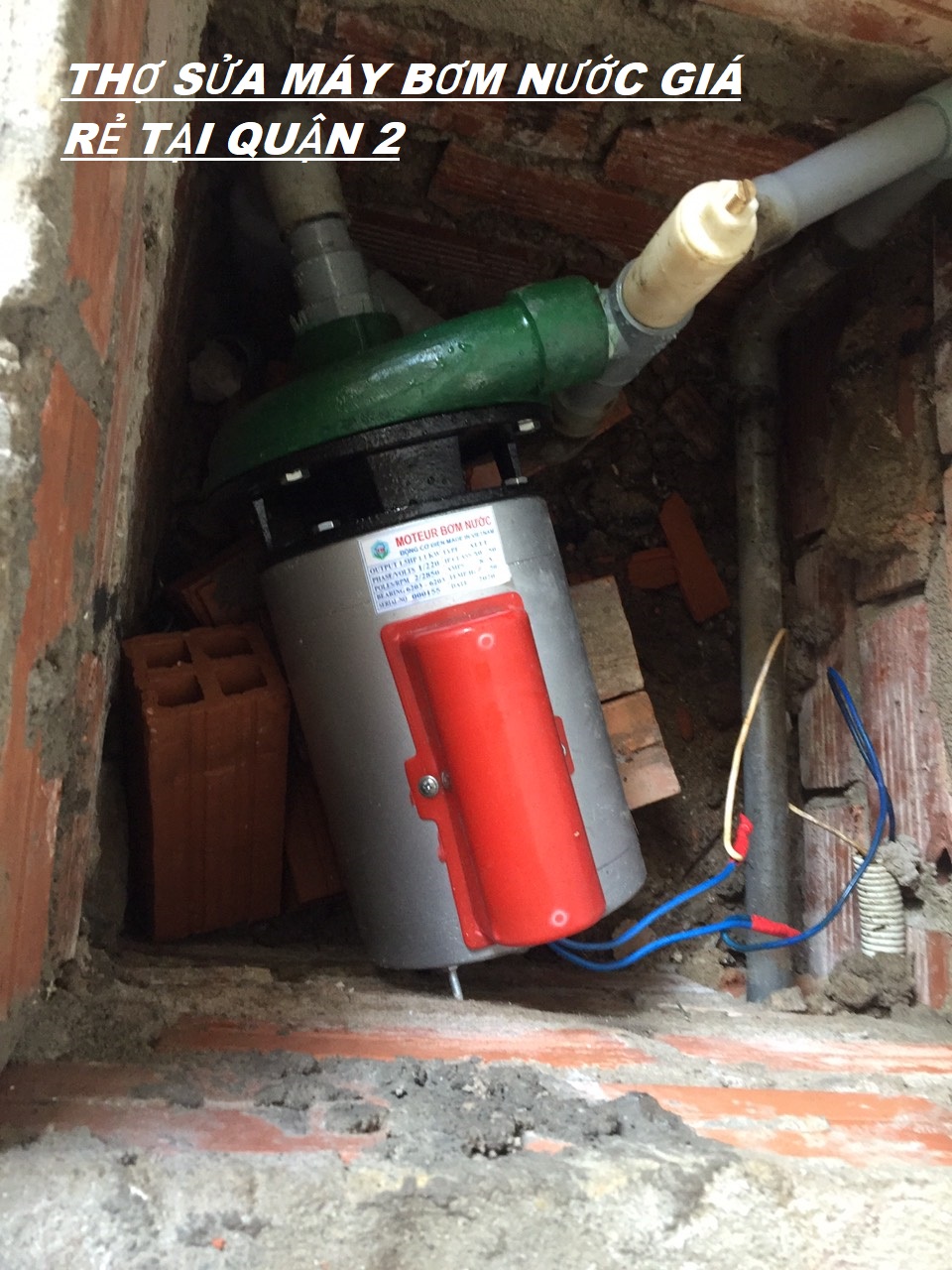 SỬA MÁY BƠM NƯỚC GIÁ RẺ TẠI PHƯỜNG THẢO ĐIỀN – QUẬN 2