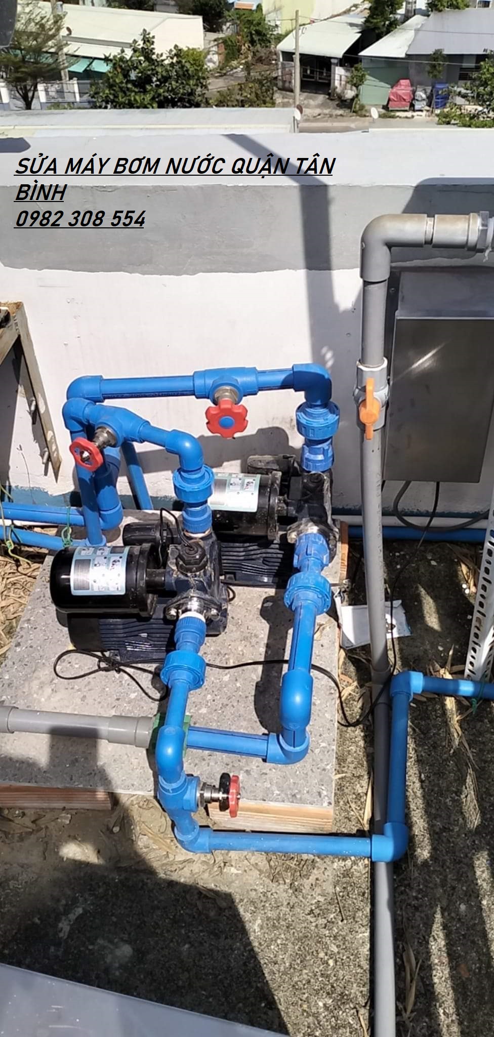 SỬA MÁY BƠM NƯỚC TẠI QUẬN TÂN BÌNH  24/24 - 0982 308 554