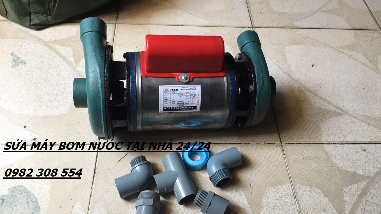 SỬA MÁY BƠM NƯỚC TẠI NHÀ GIÁ RẺ 24/24h Ở TPHCM - 0982 308 554
