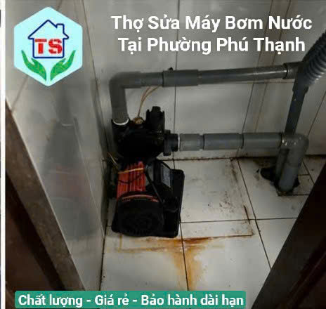 Thợ Sửa Máy Bơm Nước Tại Nhà Phường Phú Thạnh, Phục Vụ 24/7 – Giá Hợp Lý