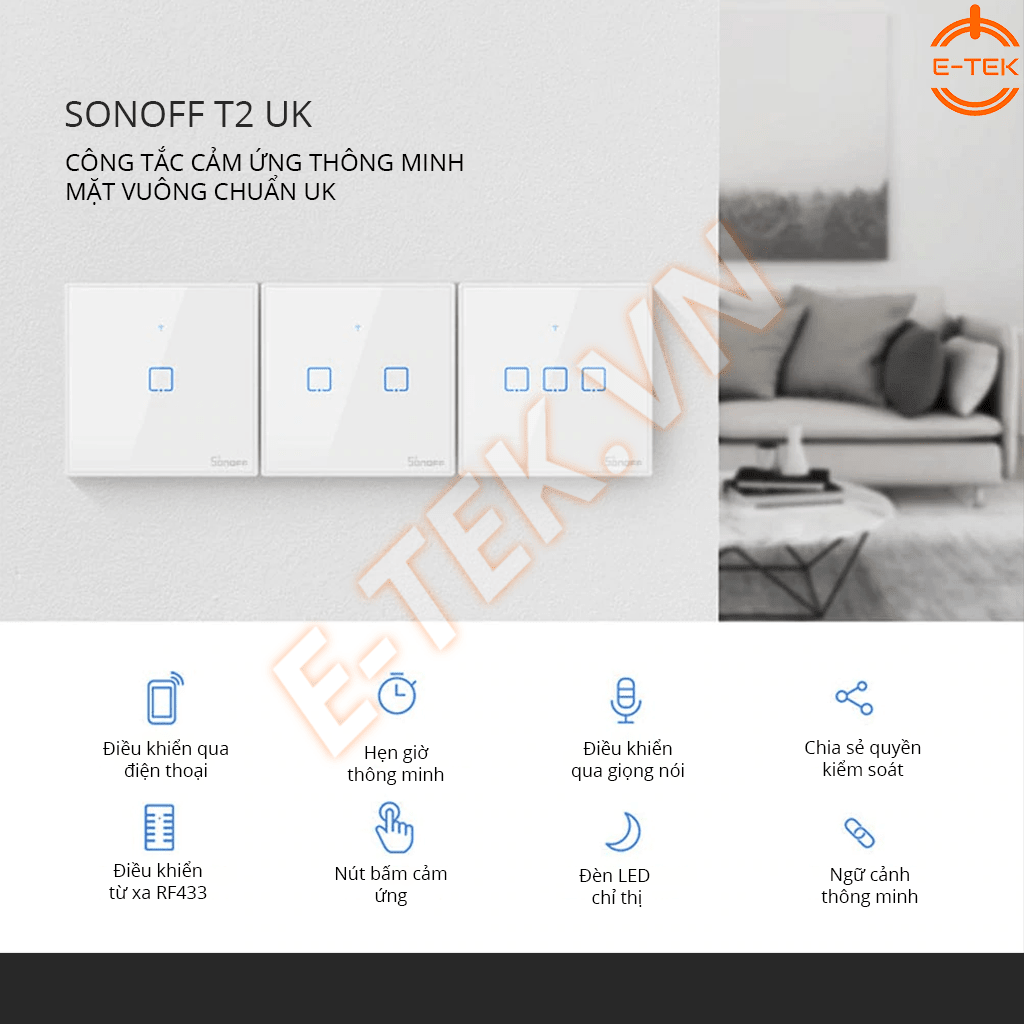 Công tắc cảm ứng thông minh SONOFF T2UK tính năng chính