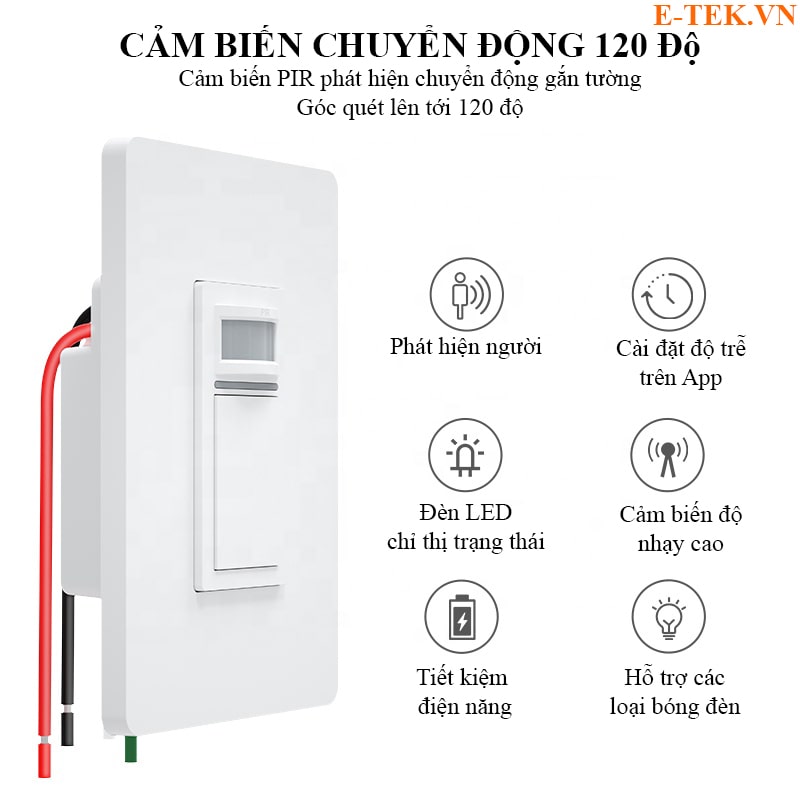 Công tắc tích hợp cảm biến góc quét 120 độ 