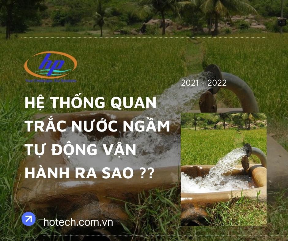 HỆ THỐNG QUAN TRẮC NƯỚC NGẦM TỰ ĐỘNG ĐƯỢC VẬN HÀNH NHƯ THẾ NÀO ?