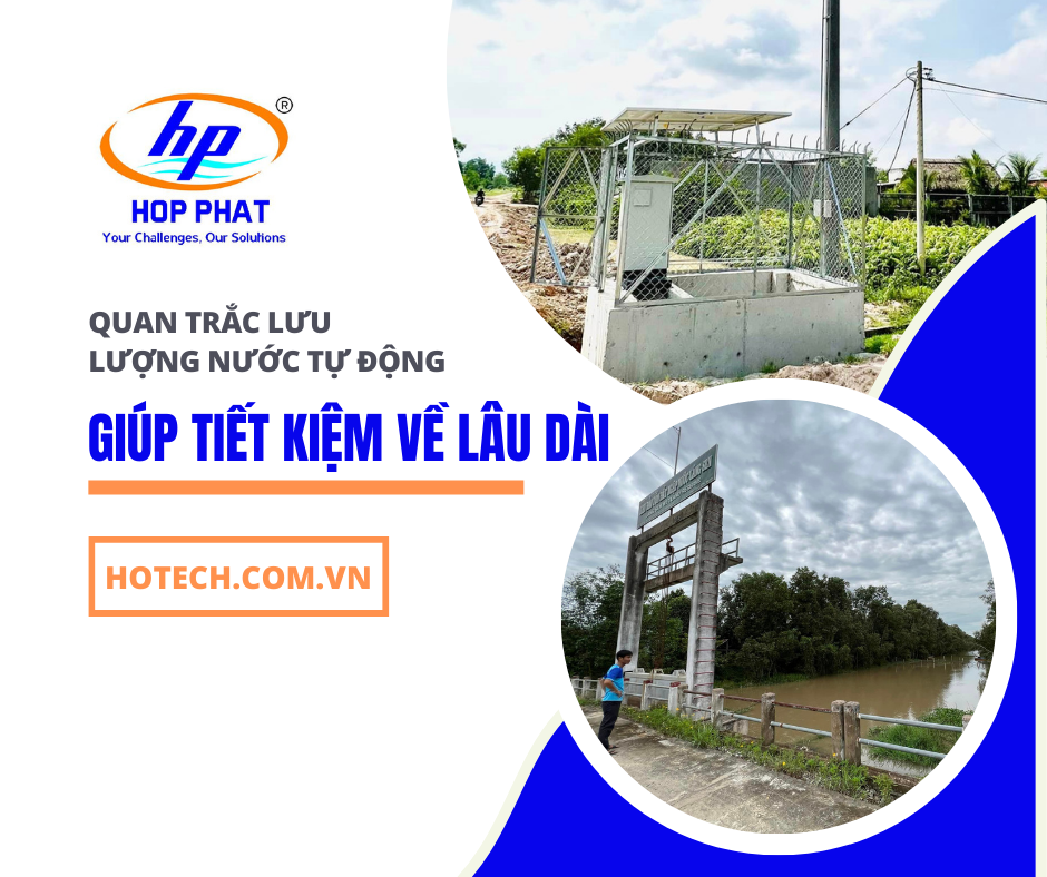 QUAN TRẮC LƯU LƯỢNG NƯỚC TỰ ĐỘNG GIÚP TIẾT KIỆM THỜI GIAN NHÂN LỰC VÀ TIỀN BẠC