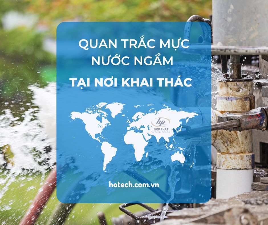 NHỮNG QUY ĐỊNH VỀ QUAN TRẮC MỰC NƯỚC NGẦM TRONG QUÁ TRÌNH KHAI THÁC