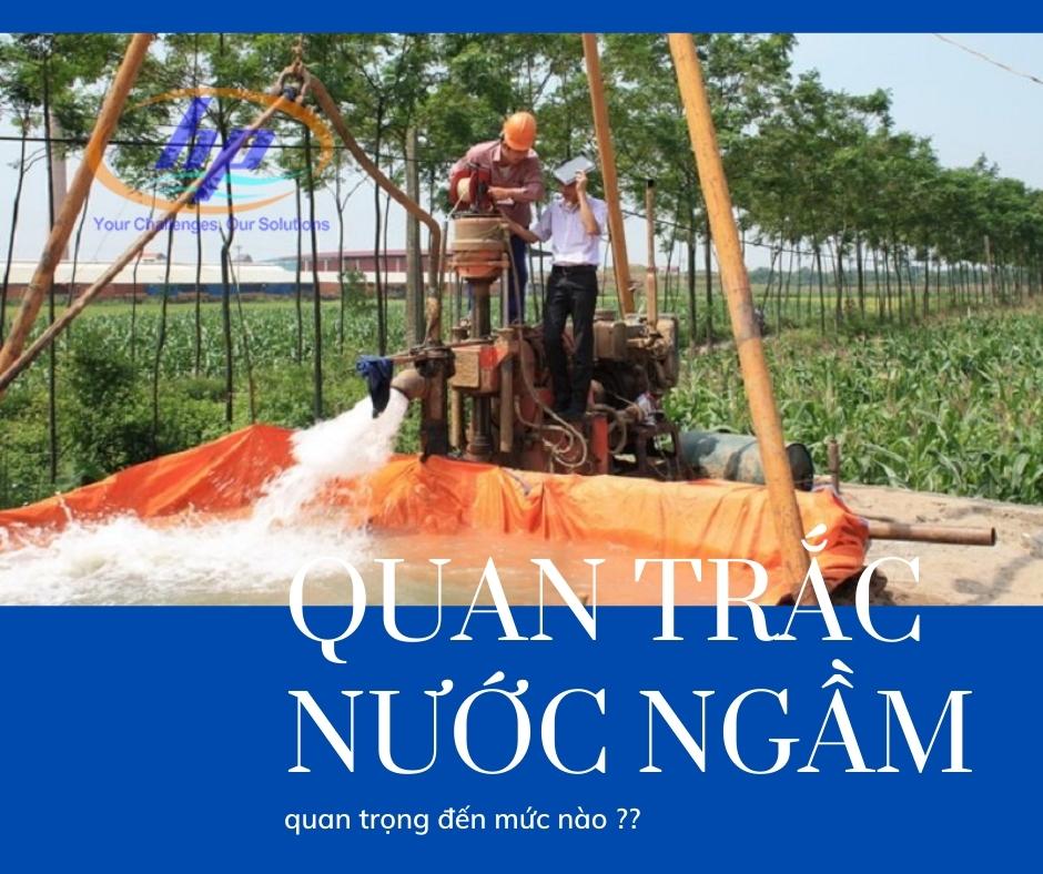 MỤC ĐÍCH VÀ PHƯƠNG PHÁP CỦA VIỆC QUAN TRẮC NƯỚC NGẦM